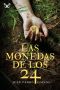 [Pedro de Alemán y Camacho 03] • Las Monedas De Los 24